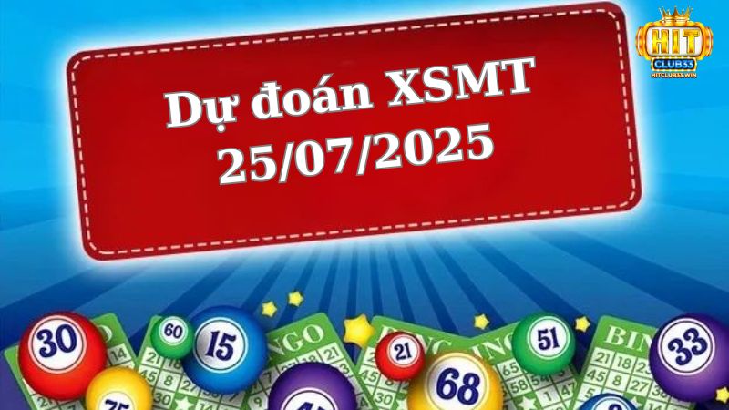 Soi cầu XSMT 25/07/2025 - Dự đoán xổ số miền Trung 25/07